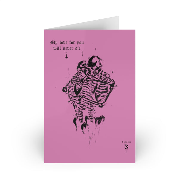 Copy of My love for you will never die. Greeting Cards (1 or 10-pcs). Pink version