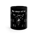 The ravens call her mug - 11oz Black Mug