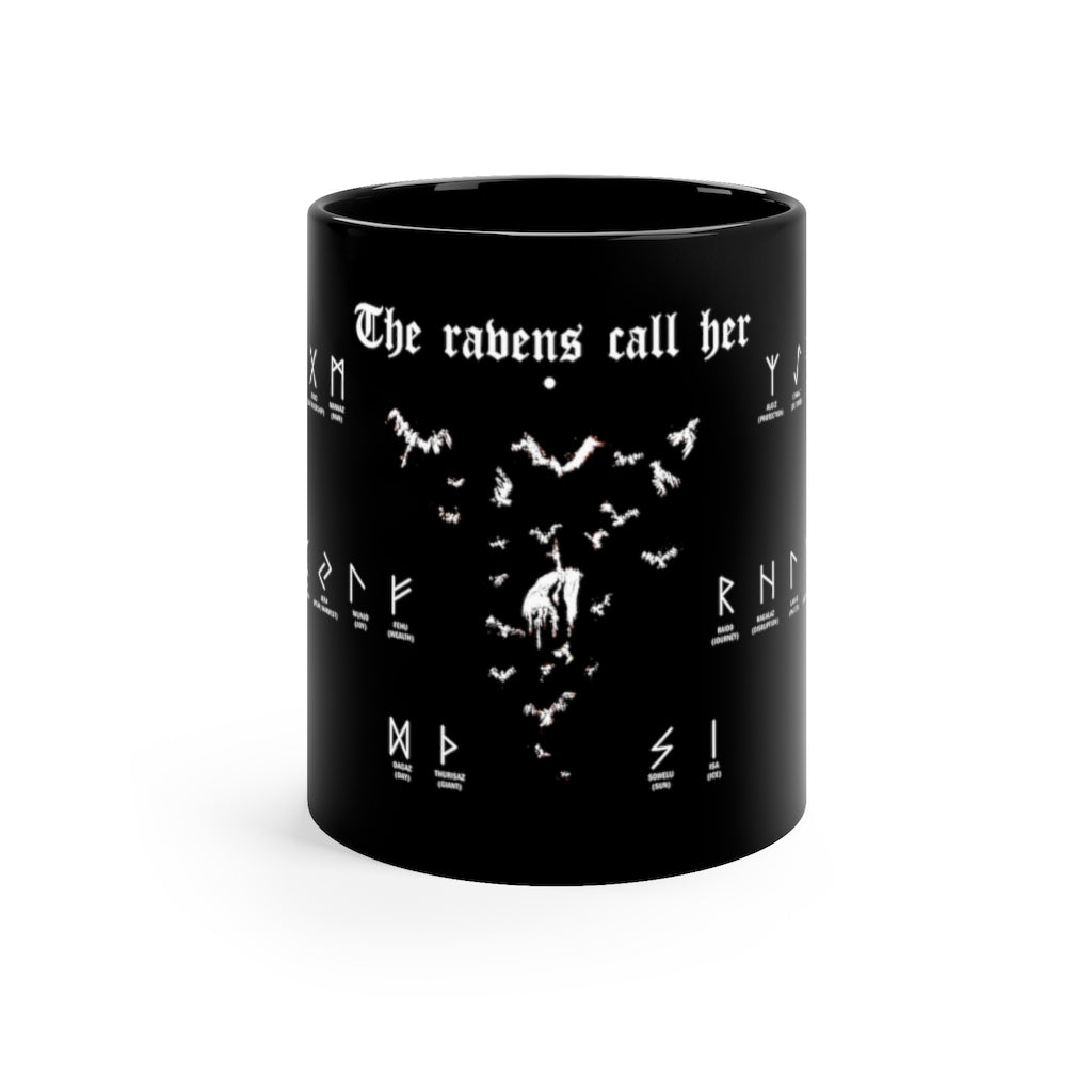 The ravens call her mug - 11oz Black Mug