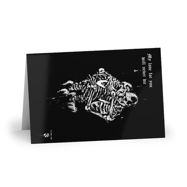 My love for you will never die. Greeting Cards (1 or 10-pcs). Black version